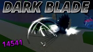 Dark blade  superhuman  BEST SWORD in game  Blox fruits  pvp [upl. by Starinsky]