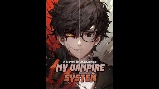 My Vampire System Chapter 1103 Web Novel [upl. by Llenrev]