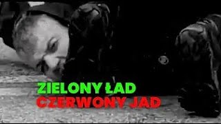 Zielony ład  Czerwony jad [upl. by Theo800]