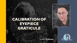 Calibration of Eyepiece Graticule by Dr William [upl. by Nylacaj]