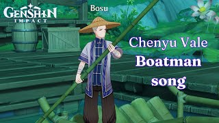 HD Chenyu Vale Boatman song  Bosu version Genshin Impact [upl. by Greiner]