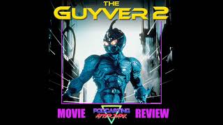 Guyver 2 Dark Hero 1994 Review [upl. by Nnylatsyrc]