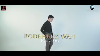 Rodriguez Wan  Numur Satu Official Music Video [upl. by Karrie]