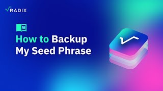 Radix Wallet User Guide How to Backup My Seed Phrase [upl. by Loeb681]