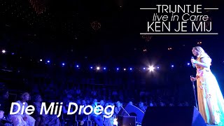 Trijntje Oosterhuis  Die Mij Droeg Live  Carré 2018 [upl. by Rexferd177]