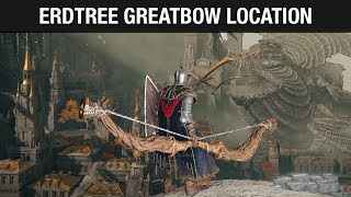 Erdtree Greatbow Location  Elden Ring Giant Bow location [upl. by Schramke226]