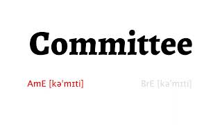 How to Pronounce committee in American English and British English [upl. by Fawcett]