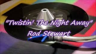 Rod Stewart  Twistin The Night Away [upl. by Einattirb616]