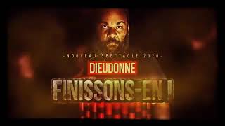 Finissons en dieudonne nouveau spectacle complet 2020 [upl. by Neurath]