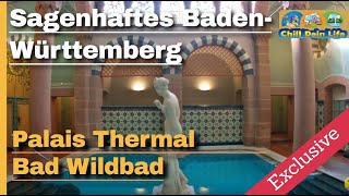 Palais Thermal  Orientalisches Bad und Saunalandschaft  Bad Wildbad [upl. by Ydoow323]