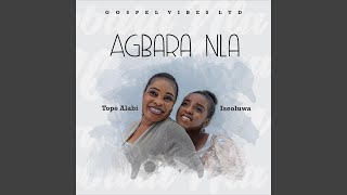 Agbara Nla [upl. by Gord862]