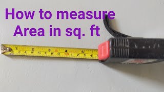 How to measure area in sq ft [upl. by Calise]