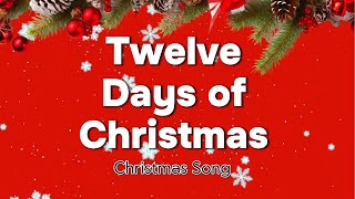 Twelve Days of Christmas with Lyrics Christmas Carol amp Song christmas2024 [upl. by Tamanaha251]