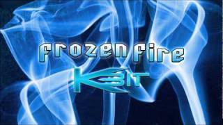 Frozen Fire  Kbit [upl. by Nonnek737]