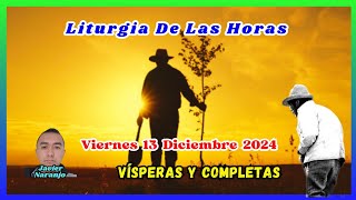 Vísperas y Completas Viernes 13 Diciembre 2024 Padre Jhon Jairo Tapias está en vivo [upl. by Namruht427]