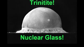 ☢ Trinitite Nuclear Glass ☢ [upl. by Braynard]