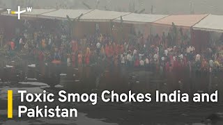 Toxic Smog Chokes India and Pakistan Ahead of Winter｜TaiwanPlus News [upl. by Nnoved]