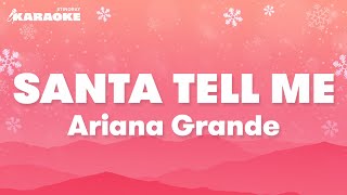 Ariana Grande  Santa Tell Me Karaoke Version [upl. by Nyltyak]