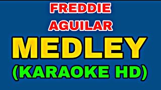 quot🎤 Ultimate Freddie Aguilar Karaoke HD Medley Sing Along to His Timeless Hits 🌟quot [upl. by Westland895]