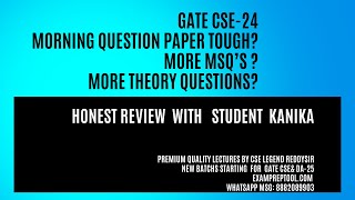 GATE CSE24 MORNING SESSION TOUGH HONEST REVIEW BY KANIKA [upl. by Aural]