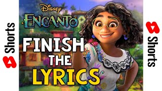 Disneys Encanto 🎶 Finish The Lyrics 5 Waiting On A Miracle Shorts [upl. by Atiral]