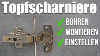 Wie montiere und bohre ich Topfscharniere [upl. by Inahet]