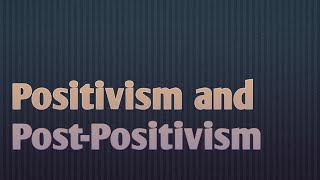 Positivism and PostPositivism  Simple Explanation [upl. by Jeri37]