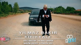 Yılmaz Bakır  Kırıkkale  Official Klip 2017 [upl. by Neirb]