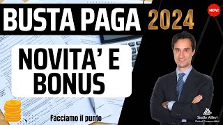 🔥 COSA CAMBIA in BUSTA PAGA nel 2024 CHI GUADAGNERÀ DI PIU Novità e agevolazioni [upl. by Apur655]