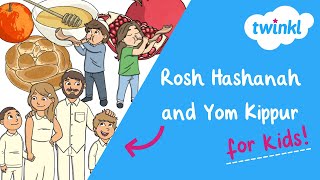 ✡️ Rosh Hashanah and Yom Kippur for Kids  Jewish New Year  Holiest Day of the Jewish Year  Twinkl [upl. by Reena]