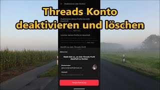 Threads Account löschen oder deaktivieren  So geht´s Tutorial Threads [upl. by Atiker313]