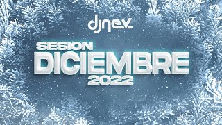 Sesion DICIEMBRE 2022 MIX Reggaeton Comercial Trap Flamenco Dembow DJ NEV [upl. by Leumas195]