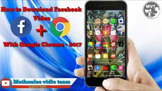 How to download facebook video with google chrome MVT geek show [upl. by Riggs]