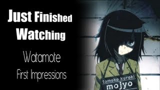 Just Finished Watching Watamote  Episode 1  First Impressions [upl. by Emory829]