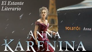 Anna Karénina de Tolstói Una magistral novela¿con un mal título [upl. by Anitnoc]