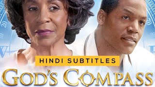 Gods Compass  Inspirational Faith Based Drama Starring War Rooms Karen Abercrombie [upl. by Ahsyla]