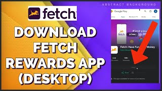 How to Download amp Install the Fetch Rewards App on PC 2023 [upl. by Karisa]