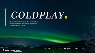 Coldplay Playlist for Sleeping Studying Relaxing Music [upl. by Anderea]