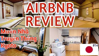 Du Lịch Nhật Bản Airbnb Review Kinh Nghiệm Thuê Nhà Truyền Thống Kyoto [upl. by Pease320]