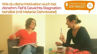 Wie du deine Motivation auch bei AbnehmTief und GewichtsStagnation behältst  35 [upl. by Arnaud]