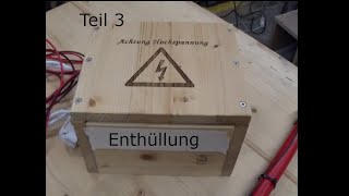 Lichtenberg Gerät bauen Teil 3 [upl. by Ellahcim]