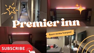 premier inn Liverpool lime street hotel review hotel liverpool [upl. by Kreitman]