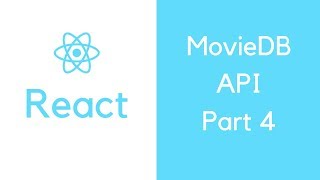 React MovieDB API Creating Movie components from API data [upl. by Towney]