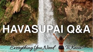 HAVASUPAI QampA Everything You Need To Know Havasu Falls [upl. by Lamond]