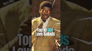 Top 10 60s Love Ballads top10 top10hits 60smusic [upl. by Llerdna]