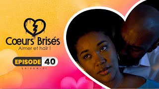 COEURS BRISÉS  Saison 1  Episode 40 VOSTFR [upl. by Knick]