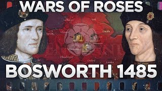 Battle of Bosworth 1485  Wars of the Roses DOCUMENTARY [upl. by Moorish]