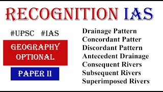 Geographical Optional Lecture SeriesL73 Drainage Pattern Concordant Vs Discordant Pattern [upl. by Akinuahs789]