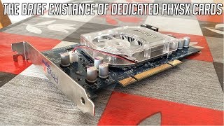 What Happened To Dedicated PhysX Cards [upl. by Ola]