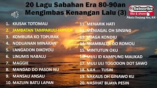 20 Lagu Sabahan Era 70an 80an 90an 00an  Mix Lagu Kadazan Dusun Part3 [upl. by Jacey]